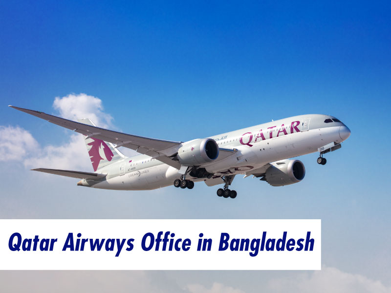 Qatar Airways Dhaka Office in Bangladesh with details