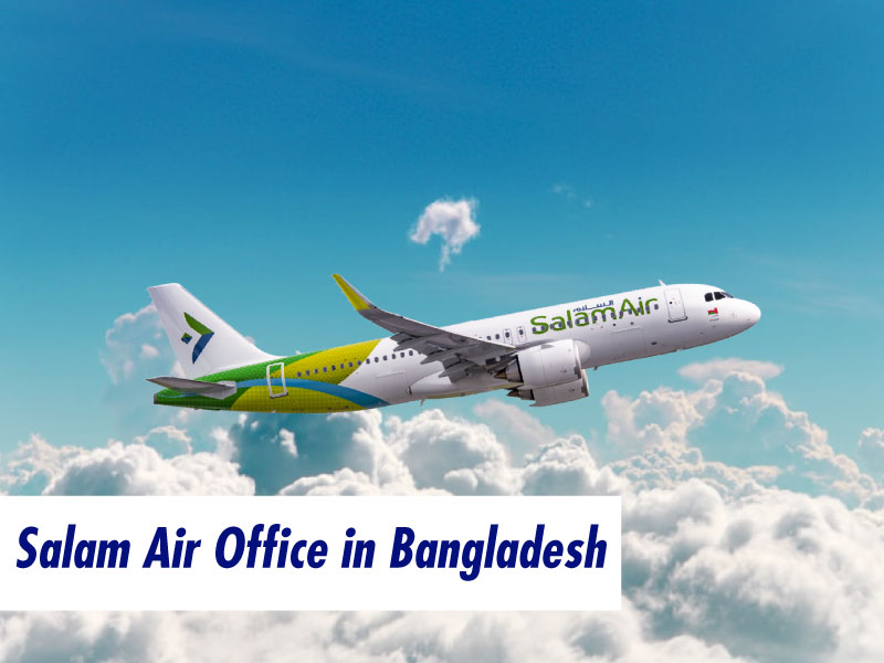 Salam Air Dhaka Office in Bangladesh