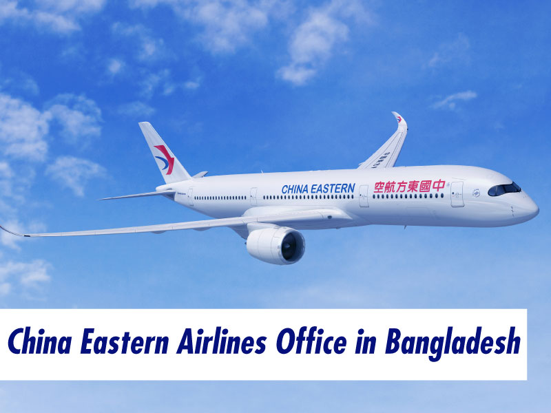 China Eastern Airlines Dhaka Office in Bangladesh