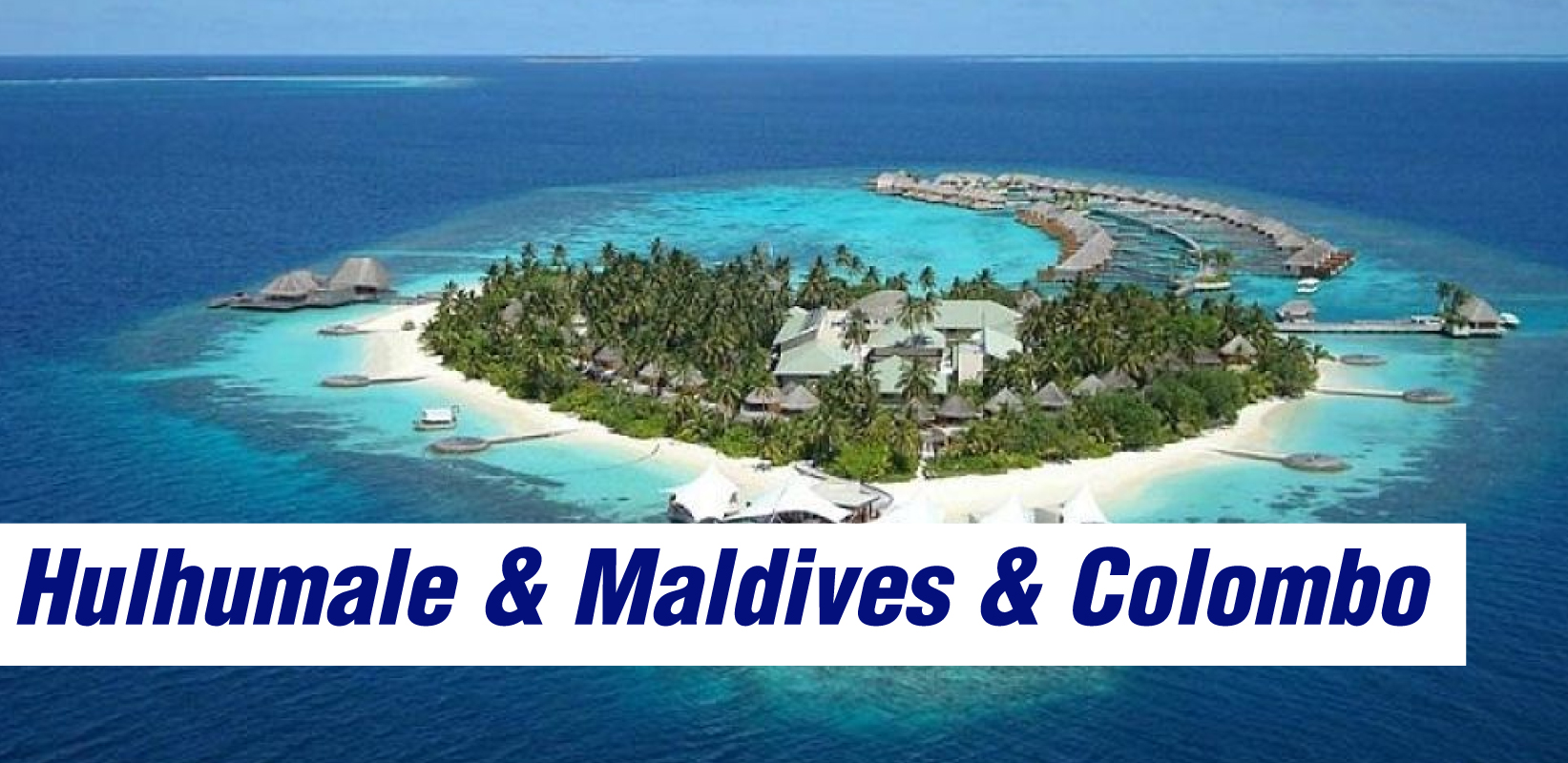 Explore 3 nights in Hulhumale, Maldives & 1 night in Colombo