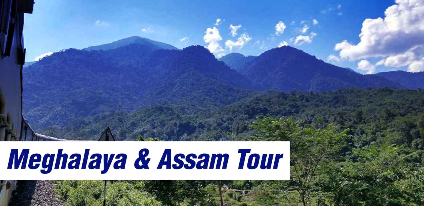 Meghalaya & Assam Specials