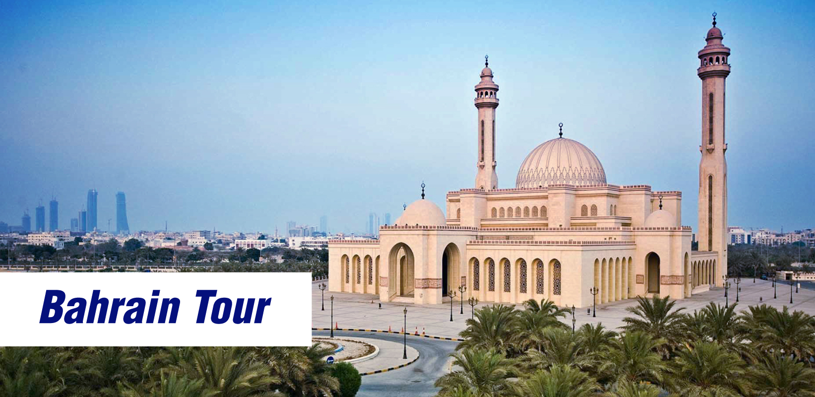 Bahrain 6 Nights / 7 Days Tour Package